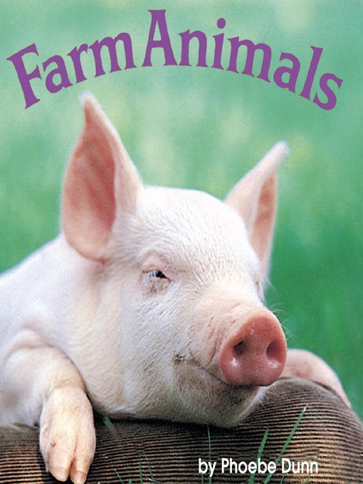 Title details for Farm Animals by Phoebe Dunn - Available